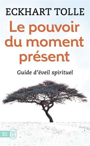 Le pouvoir du moment present